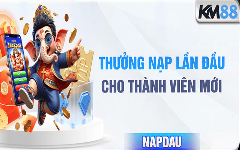 Khuyến mãi nạp đầu tại KM88